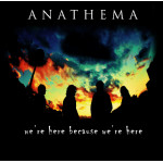 Anathema - We're Here Because We're Here (T-Shirt)